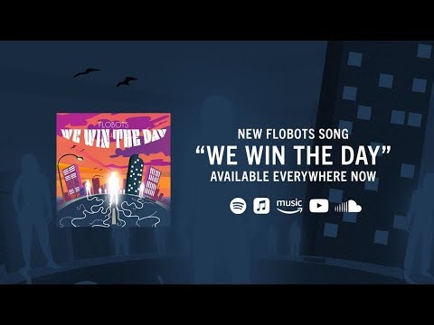 Flobots - "We Win the Day" (Lyric Video)
