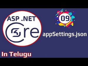 #ASP.NET Core in Telugu #09 appSettings.json || #RSKHelpline
