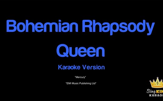 Queen-Bohemian Rhapsody 纯净伴奏 钢琴独奏 波西米亚狂想曲 (Karaoke)