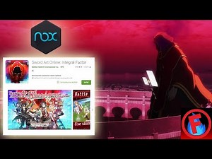 Install SAO Integral Factor PC Menggunakan NOX Player | Gaming Guide & Tutorial