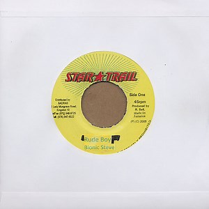 Bionic Steve - Rude Boy