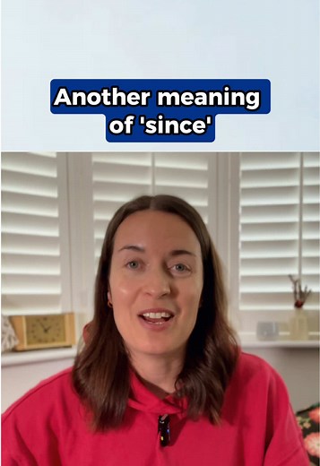 What Does 'Since' Mean? Because vs Time – English Grammar