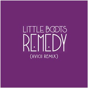 Little Boots - Remedy (Avicii Club Mix) [ATLANTIC (WARNER MUSIC)]