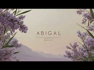 Unveiling the Meaning of Abigail: A Name of Joy and Wisdom