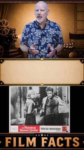 A Streetcar Named Desire (1951) - Film Facts