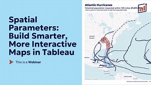 Spatial Parameters: Build Smarter, More Interactive Maps in Tableau