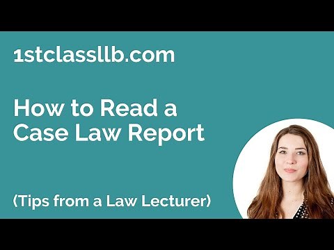 How to Read a Case Law Report