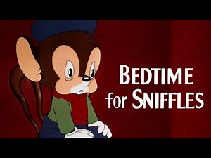 Bedtime for Sniffles (1940)