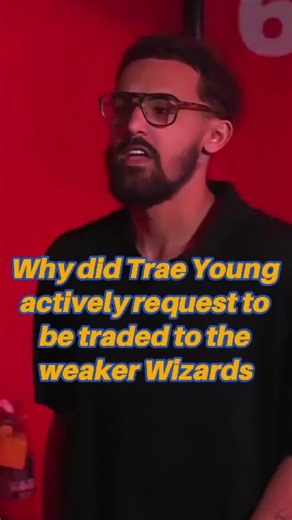 Why did Trae Young actively request to be traded to the weaker Wizards, and no one realizes that the Wizards offered three unparalleled benefits, making him the biggest winner!#us #usa #fyp #foryou #celebrity #Trae #Young