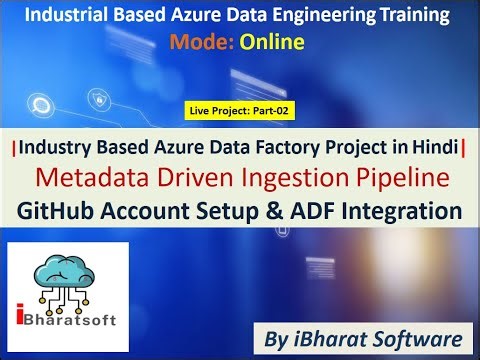Industry Based Azure Data Factory Project in Hindi | GitHub Account Setup & ADF Integration #adf