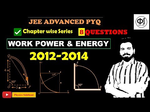 JEE Advanced PYQ - Work Power & Energy - 2012 to 2014 | jee advanced previous year question