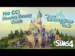 I built the Disneyland Paris Castle in The Sims 4! || Without Custom Content