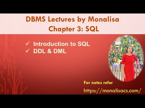 Ch 3.1 : Introduction to SQL | DBMS lectures by @MonalisaCS​