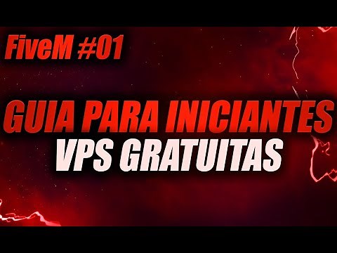Curso gratuito de FiveM #01: Como conseguir uma VPS grátis para servidor de FiveM