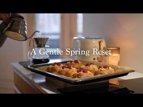 A Gentle Spring Reset🌷I Early Spring Mornings | Slow Days, Baking & Starting Fresh