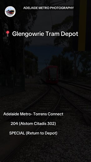 Adelaide Metro- Torrens Connect 204 (Alstom Citadis 302) SPECIAL (Return to Depot) 📍 Glengowrie Tram Depot #adelaidemetro #southaustralia #adelaide #torrensconnect