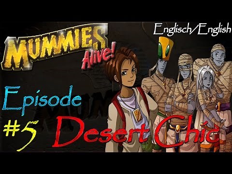 *~Mummies Alive!~* | Episode #05 | Desert Chic | (Re-Upload in HD)