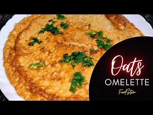 Oats Omelette | Simple 2 Minute Recipe | Healthy Food 🍲