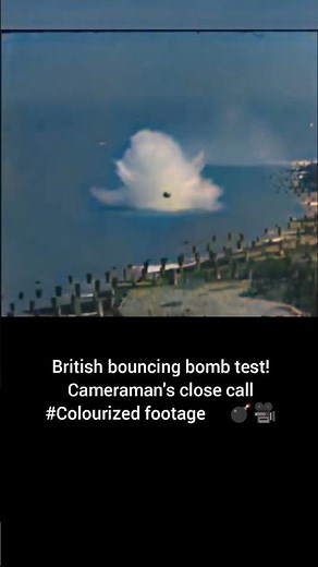 British bouncing bomb test Camera man's close call #Colourized footage 🇬🇧 💣 🎥