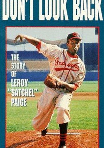 Don't Look Back: The Story of Leroy 'Satchel' Paige streaming