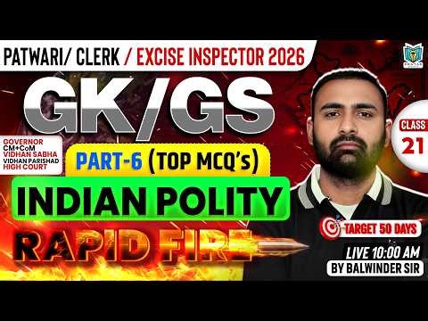 Indian Polity Part-VI Top MCQ's | Gk/GS for PSSSB Clerk & Excise Inspector 2026 |Balwinder Sir #21