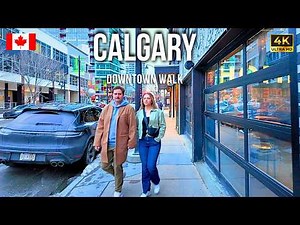 Calgary Streets Full of Life 🇨🇦 | Downtown Walk 4K