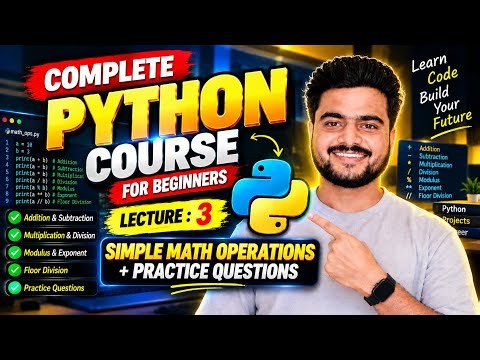 Python Simple Math Operations + Practice Questions 🔥 | Python for Beginners (Hindi) | Lecture : 3