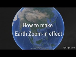Earth Zoom-in effect with Google Earth Pro for YouTube and Documentaries #Google Earth Pro #Tutorial
