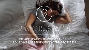 Une application Android dédiée aux femmes enceintes | 9 mois & moi