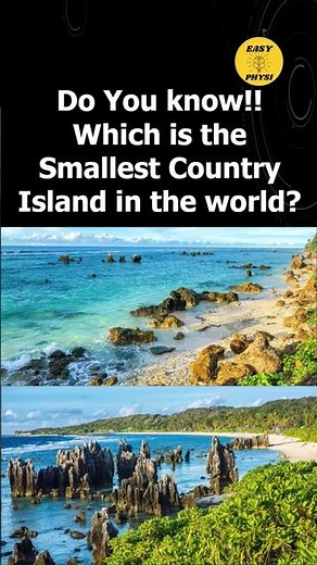 Smallest Country Island in the World| Interesting Facts