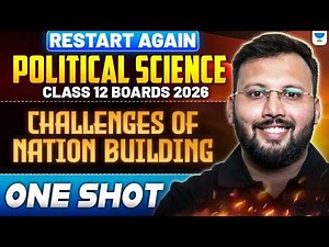 Class 12 Political Science | Challenges of Nation Building - One Shot 🔥| Boards 2026 | Moin Sir