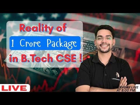 Reality of 1 Crore Package in B.Tech CSE !