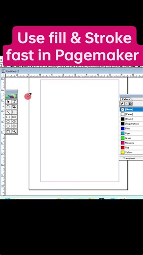 Use Fill & Stroke Fast in Pagemaker. #stroke #filling #dtp #PageMaker | Shiv Gutam