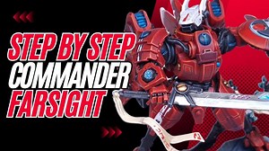 Mastering Commander Farsight – Professional Painting Guide