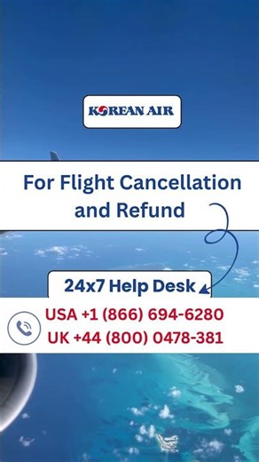 How to Request a Refund on My Korean Air Ticket in the USA