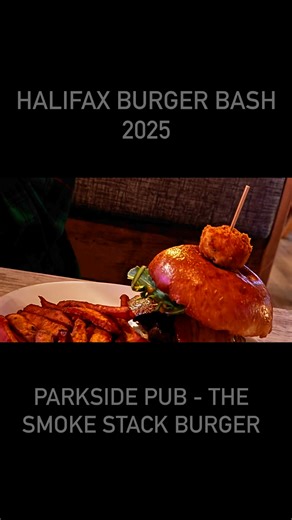 1.8K views | As Halifax Burger Bash rolls on swing by Parkside Pub & Smokehouse for The Smoke Stack Burger!! So so good!! | JACK 92.9 Halifax | Facebook