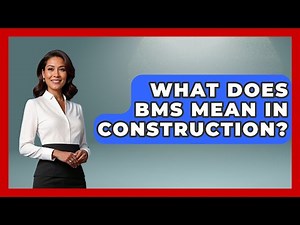 What Does BMS Mean In Construction? - Civil Engineering Explained
