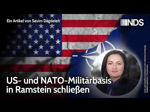 US- und NATO-Militärbasis in Ramstein schließen | Sevim Dagdelen | NachDenkSeiten-Podcast