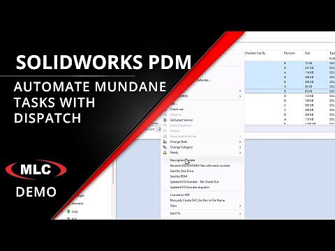 Dispatch - Automate Mundane Tasks in SOLIDWORKS PDM