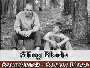 Sling Blade - Soundtrack - Secret Place