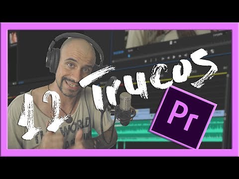 Los 12 mejores TRUCOS para ADOBE Premiere
