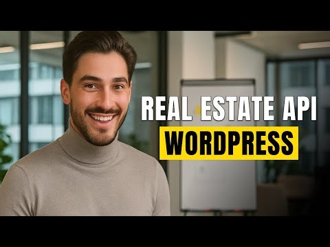 How to Connect a Real Estate API to WordPress ( WPResidence Theme API )