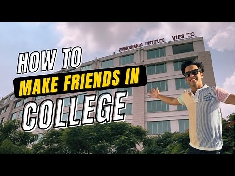 How to Make FRIENDS in College? 3 Easy Ways!