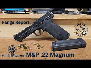 Range Report: Smith & Wesson M&P 22 Magnum (.22 WMR)