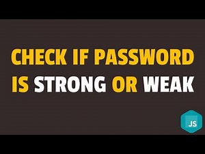 How to Check Password Strength in Javascript