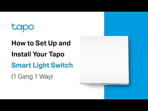 How to Set Up and Install Your Tapo Smart Light Switch (1 Gang 1 Way): Tapo S210