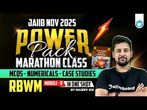 JAIIB Nov RBWM 2025 | RBWM Module D in ONE SHOT | Power Pack Marathon MCQs + Case Studies