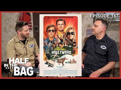 Half in the Bag: Once Upon a Time in Hollywood