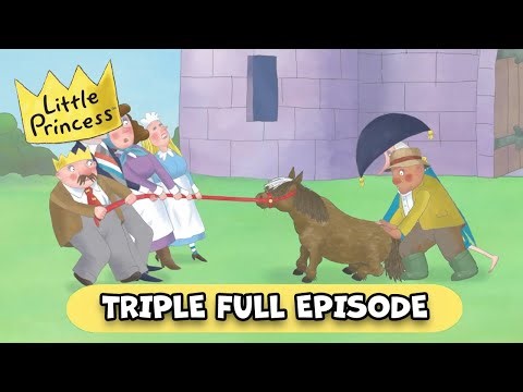 Wild Weddings & Horsing Around | Little Princess S3 TRIPLE Full Episodes | 30 Minutes