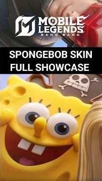 SPONGEBOB SKIN FULL SHOWCASE 🔥#mobilelegends